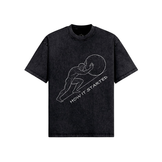 Sisyphus Stoic T-Shirt | Heavyweight Vintage Wash Tee | “How It Started / How It’s Going” Motivation